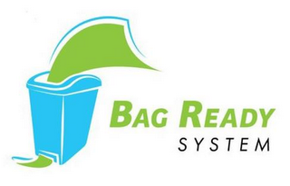 BAG READY SYSTEM