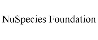 NUSPECIES FOUNDATION