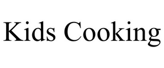 KIDS COOKING