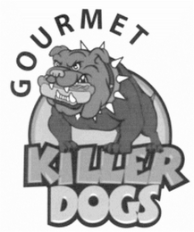 GOURMET KILLER DOGS