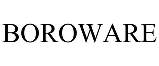 BOROWARE