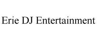 ERIE DJ ENTERTAINMENT