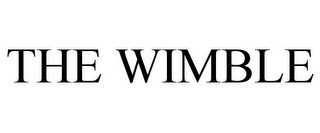 THE WIMBLE