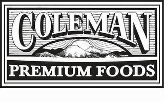 COLEMAN PREMIUM FOODS