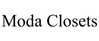 MODA CLOSETS