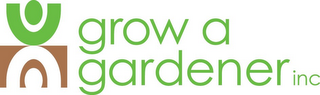 GROW A GARDENER INC