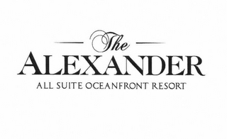 THE ALEXANDER ALL SUITE OCEANFRONT RESORT