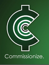 C COMMISSIONIZE.