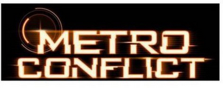 METRO CONFLICT