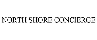 NORTH SHORE CONCIERGE