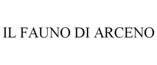 IL FAUNO DI ARCENO