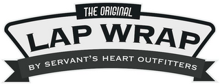 THE ORIGINAL LAP WRAP BY SERVANT'S HEART OUTFITTERS