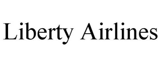 LIBERTY AIRLINES