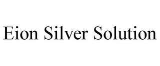 EION SILVER SOLUTION