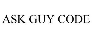 ASK GUY CODE