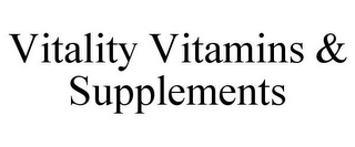 VITALITY VITAMINS & SUPPLEMENTS