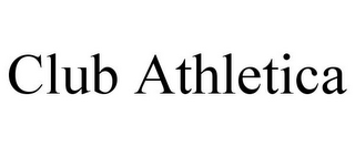 CLUB ATHLETICA