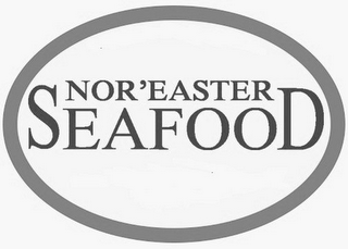 NOR'EASTER SEAFOOD