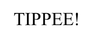 TIPPEE!