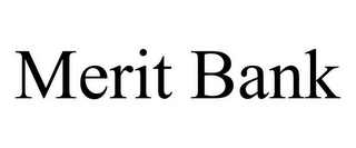 MERIT BANK