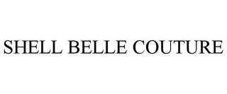 SHELL BELLE COUTURE