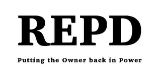 REPD PUTTING THE OWNER BACK IN POWER