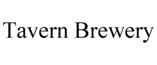 TAVERN BREWERY