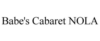 BABE'S CABARET NOLA