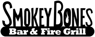 SMOKEY BONES BAR & FIRE GRILL