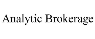 ANALYTIC BROKERAGE