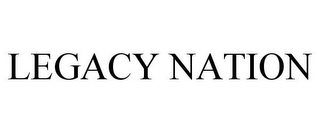 LEGACY NATION