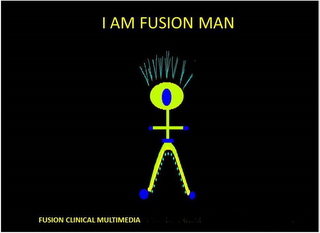 I AM FUSION MAN FUSION CLINICAL MULTIMEDIA