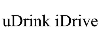 UDRINK IDRIVE