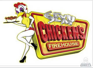 SEXY CHICKEN'S FIREHOUSE GORILLA