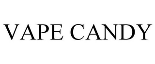 VAPE CANDY