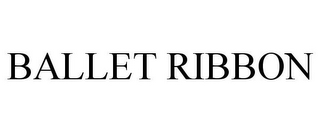 BALLET RIBBON