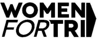 WOMEN FOR TRI