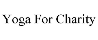 YOGA FOR CHARITY