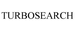 TURBOSEARCH