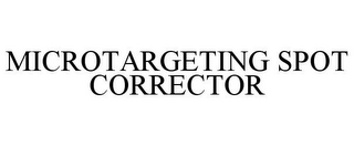 MICROTARGETING SPOT CORRECTOR