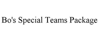 BO'S SPECIAL TEAMS PACKAGE