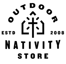 OUTDOOR NATIVITY STORE ESTD 2008