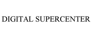 DIGITAL SUPERCENTER