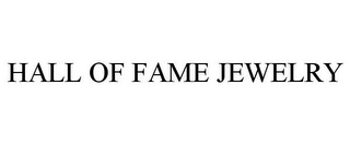 HALL OF FAME JEWELRY