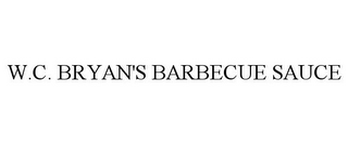 W.C. BRYAN'S BARBECUE SAUCE