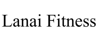 LANAI FITNESS