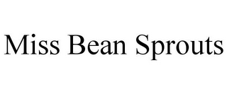 MISS BEAN SPROUTS