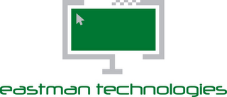 EASTMAN TECHNOLOGIES