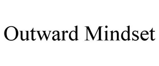 OUTWARD MINDSET