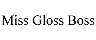 MISS GLOSS BOSS